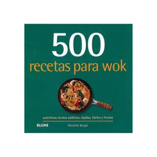 500 Recetas para wok - Michelle Keogh - 288 págs.